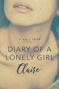 Diary of a Lonely Girl: Claire