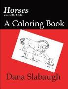 Horses around the Globe: a coloring book