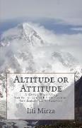 Altitude or Attitude: A Geeks's Travel log, San Francisco to Concordia-K2-Gondogoro La of Pakistan