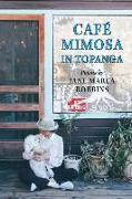 Cafe Mimosa in Topanga