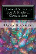 Radical Sermons For A Radical Generation