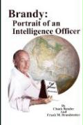 Brandy: Portrait of an Intelligence Officer