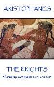 Aristophanes - The Knights: "A man may learn wisdom even from a foe"