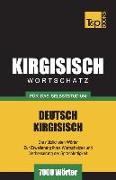 Wortschatz Deutsch-Kirgisisch Für Das Selbststudium - 7000 Wörter