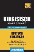 Wortschatz Deutsch-Kirgisisch für das Selbststudium - 3000 Wörter