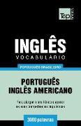Vocabulário Português Brasileiro-Inglês - 3000 Palavras: Inglês Americano