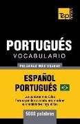 Portugués Vocabulario - Palabras Mas Usadas - Español-Portugués - 5000 Palabras: Portugués Brasilero