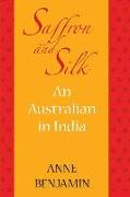 saffron and silk: An Australian in India