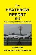 The Heathrow Report 2015: What the Airports Commission Missed