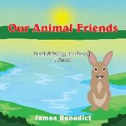 Our Animal Friends: Book 5 Bailey, the Bunny Friends