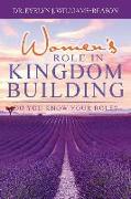 Women's ROLE IN KINGDOM BUILDING: Do you know your role?