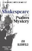 Shakespeare and the Psalms Mystery: Did Shakespeare help write the King James Bible?