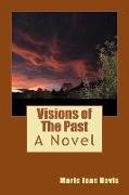 Visions of The Past: Mystery