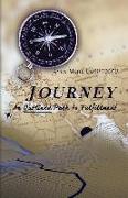 Journey: An Outlined Path to Fulfillment