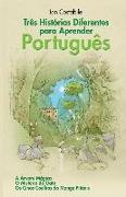 Três Histórias Diferentes para Aprender Português: A Árvore Mágica, O Mistério do Gato, Os Cinco Coelhos do Monge Pitânis
