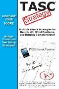 TASC Strategy!: Winning Multiple Choice Strategy for the Test Assessing Secondary Completion
