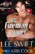 The Fireman in Unit C