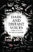 Dark and Distant Voices: A Story Collection
