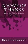 A Wave of Thanks: and Other Human Gestures 31 Quick Stories