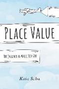 Place Value: The Journey to Where You Are