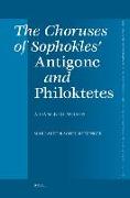 The Choruses of Sophokles' Antigone and Philoktetes: Dance of Words