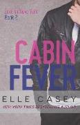 Love In New York (Book 2): Cabin Fever