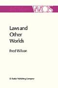 Laws and Other Worlds