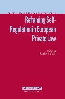 Reframing Self-Regulation in European Private Law