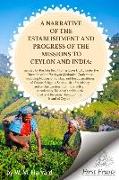 A Narrative of the Establishment and Progress of the Mission to Ceylon and India