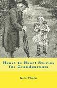 Heart to Heart Stories for Grandparents