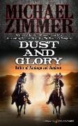 Dust and Glory