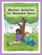 Mystie's Activities for Bereaved Teens