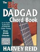 The Big DADGAD Chord Book: An In-Depth Exploration of DADGAD Guitar Tuning