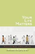 Your Life Matters: Daily Reflections From the Book of Psalms