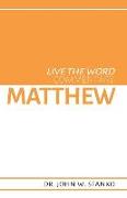 Live the Word Commentary: Matthew