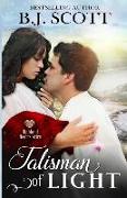 Talisman of Light: Highland Hearts Afire - Time Travel Romance