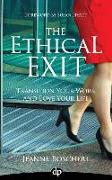 The Ethical Exit