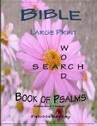 Bible Large Print Word Search: Book of Psalms (Selected Verses)