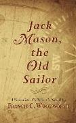 Jack Mason, the Old Sailor