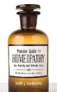 Popular Guide to Homeopathy for Family and Private Use