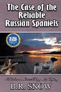 The Case of the Reliable Russian Spaniels