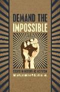 Demand the Impossible: Essays in History as Activism