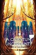 A Quantum Uncertainty