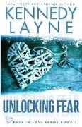 Unlocking Fear (Keys to Love Series, Book One)