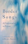 Border Songs