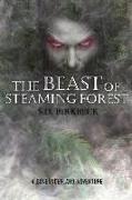 The Beast of Steaming Forest: A Goneunderland Adventure