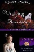Undying Devotion: (Descendant of Darkness - Part 2)