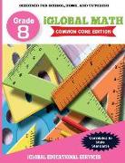 iGlobal Math, Grade 8 Common Core Edition: Power Practice for School, Home, and Tutoring