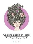 Coloring Book For Teens: Anti-Stress Designs Vol 6