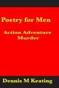 Poetry For Men: Action Adventure Murder
